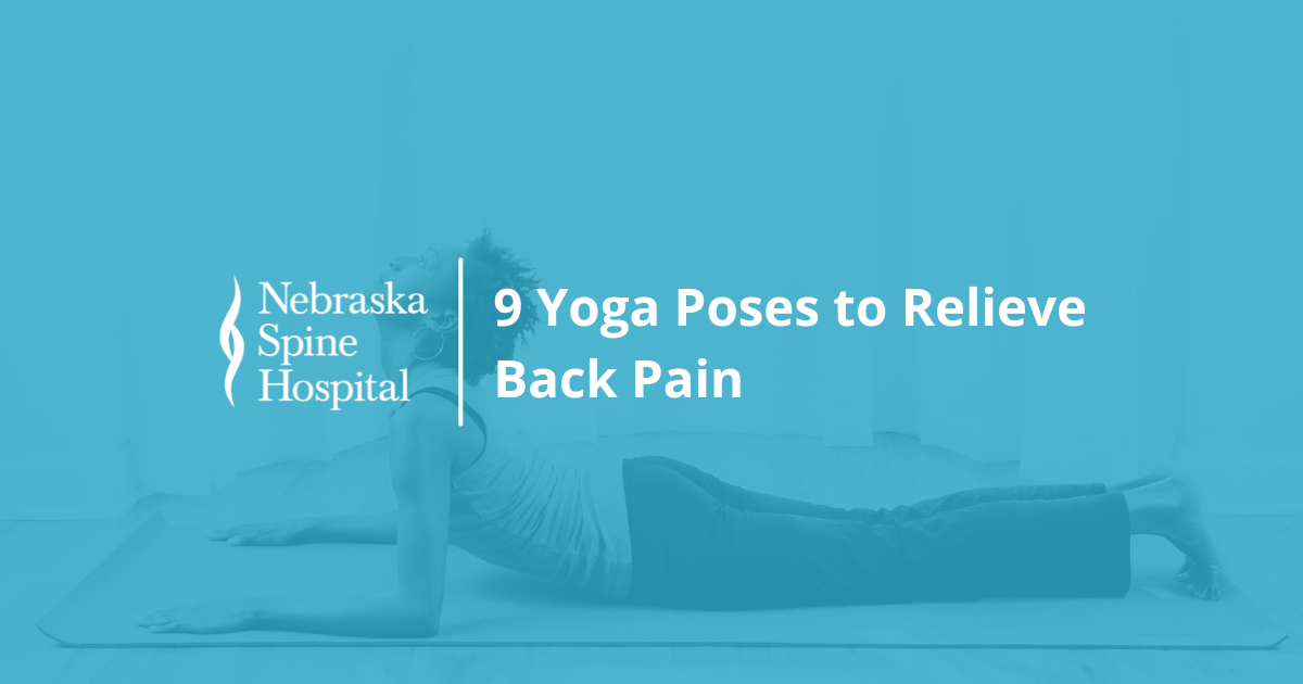 9 Yoga Poses to Relieve Back Pain