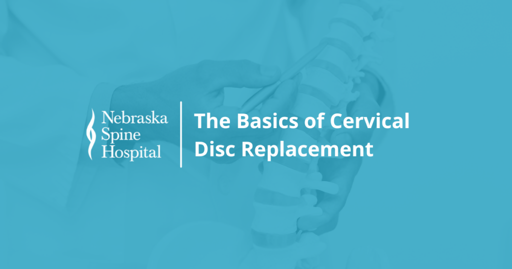 The Basics of Cervical Disc Replacement