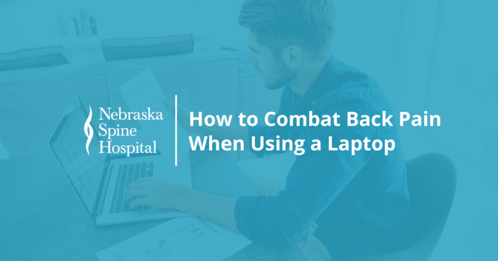 how to combat laptop back pain