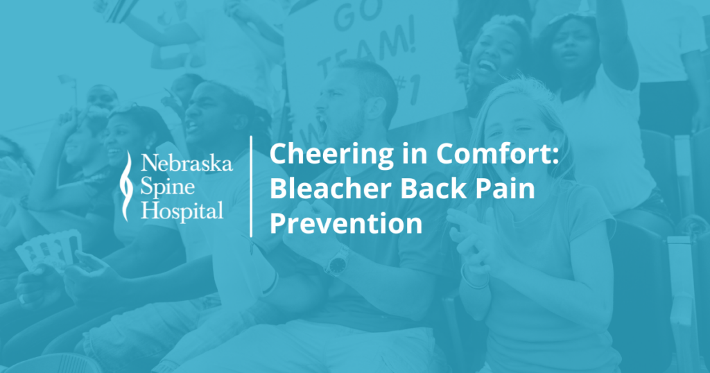 Prevent bleacher back pain when cheering at sporting events