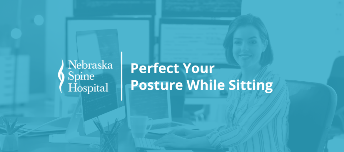Perfect Your Posture While Sitting